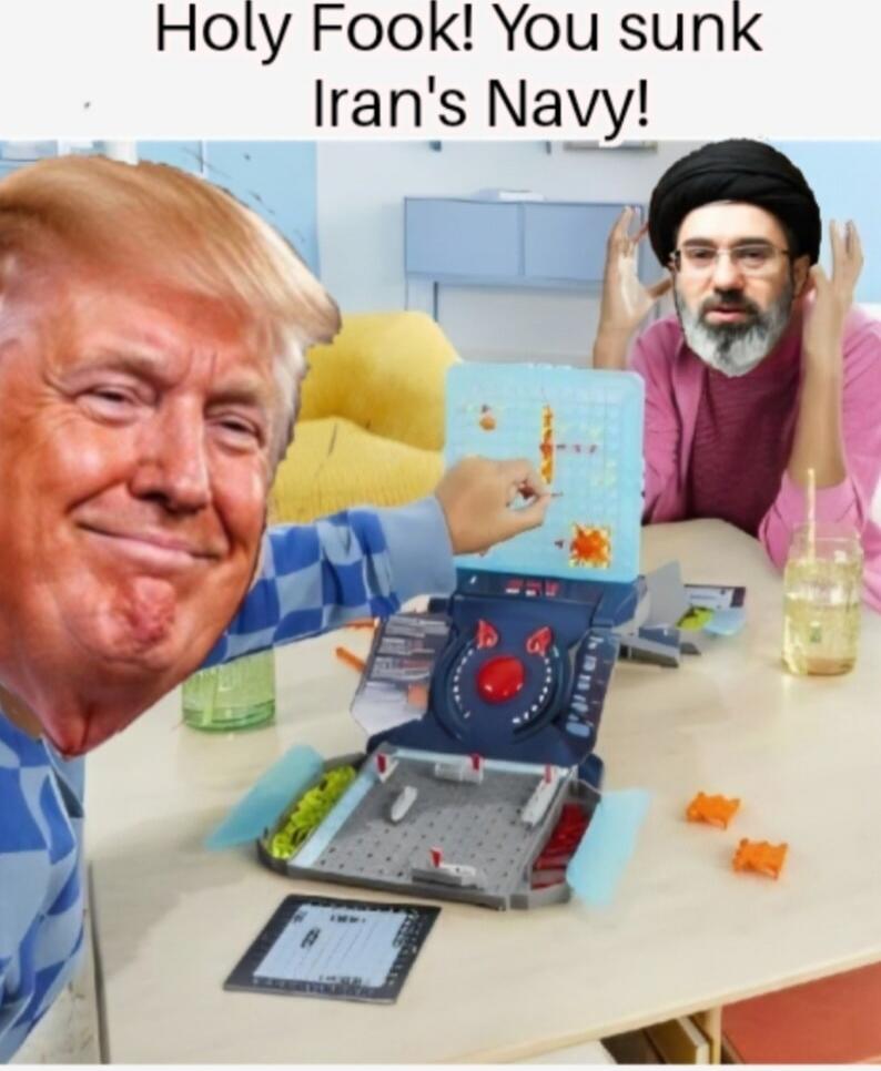 Holy Fook! You sunk Iran's Navy!
