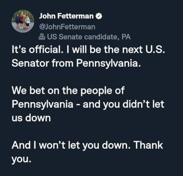 7 John Fetterman JohnFetterman US Senate candidate PA Its official will be the next US EELE TR T R VT TEN We bet on the people of EELLEVIELEREL AT ITRC g 4151 VERL T And wont let you down Thank you