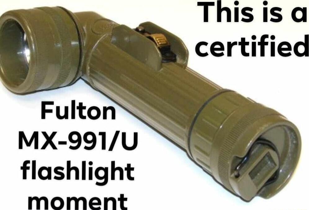 Thisis a certified Fulto X MX 991U flashlight moment