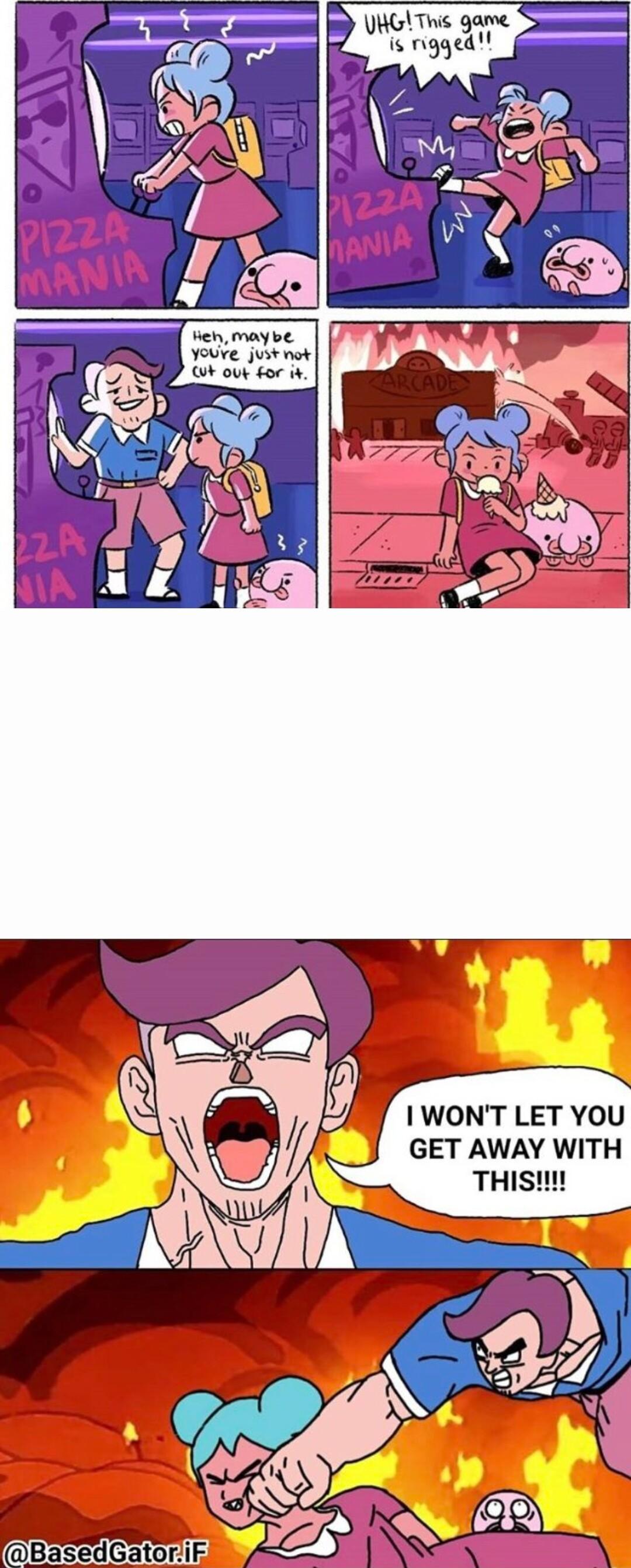 WONT LET YOU GET AWAY WITH