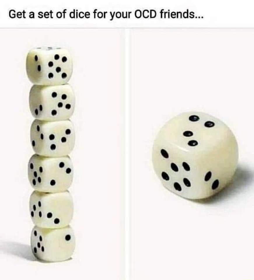 Get a set of dice for your OCD friends