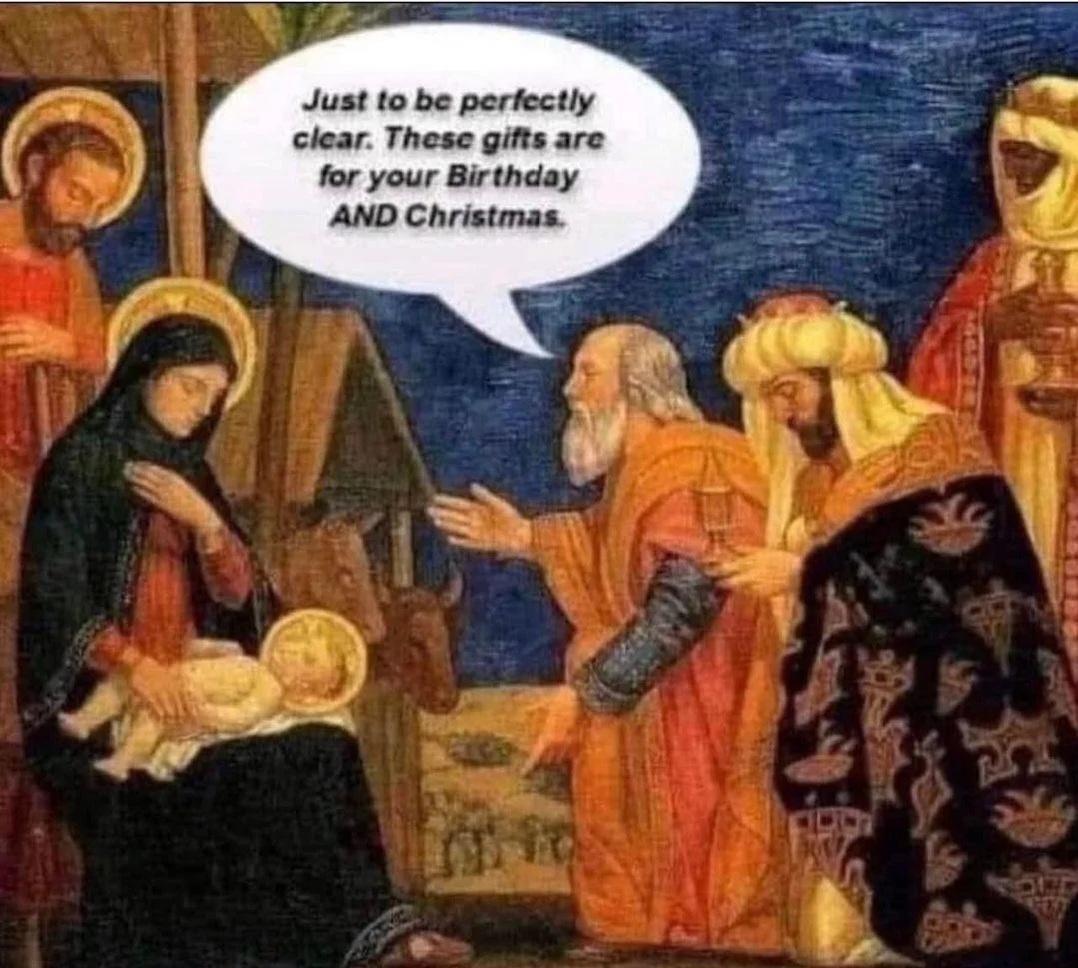 Just to be perfectly clear These gifts are for your Birthday