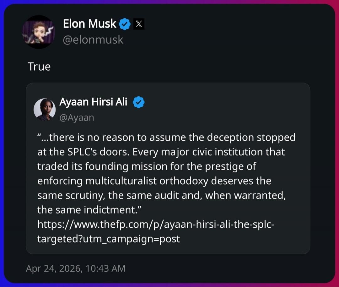 Elon Musk True Ayaan Hirsi Ali @Ayaan 