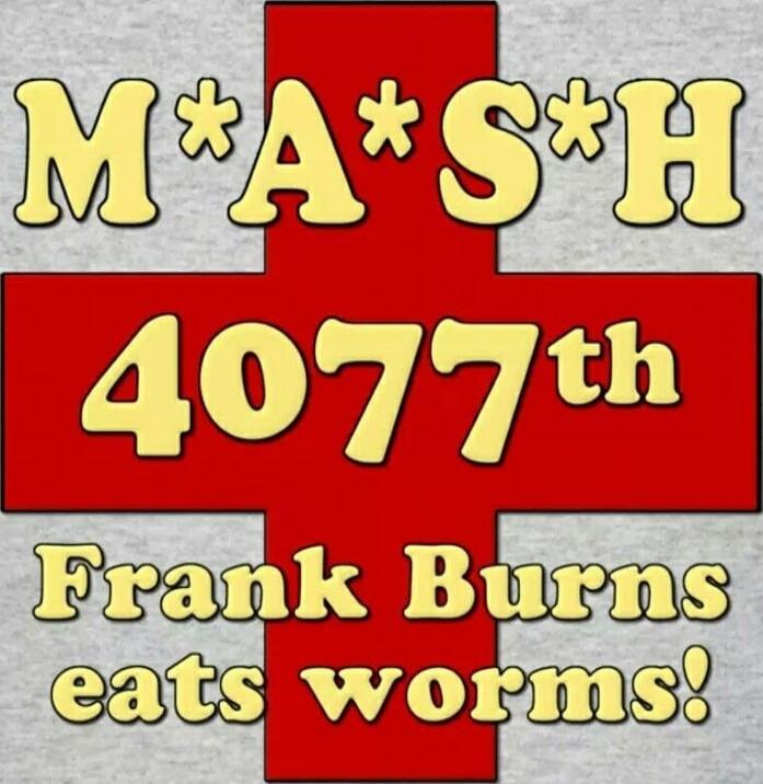 M*A*S*H 4077th Frank Burns eats worms!