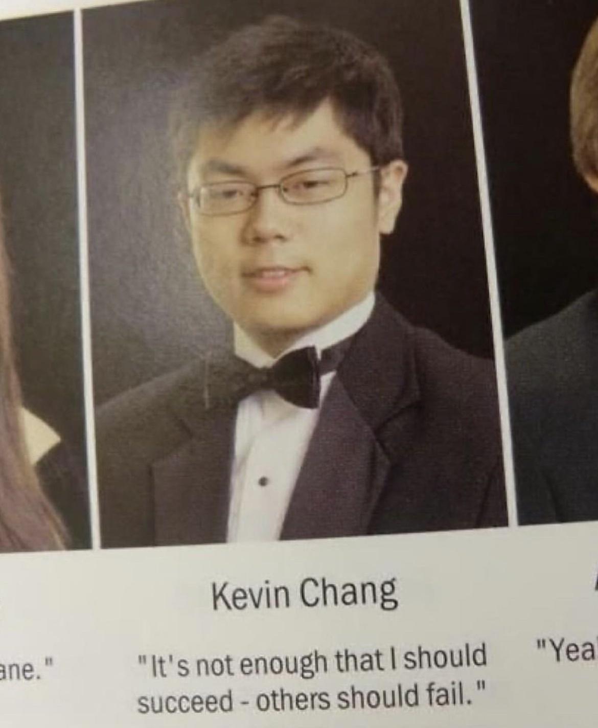 Kevin Chang nough that should ceeed others should fail