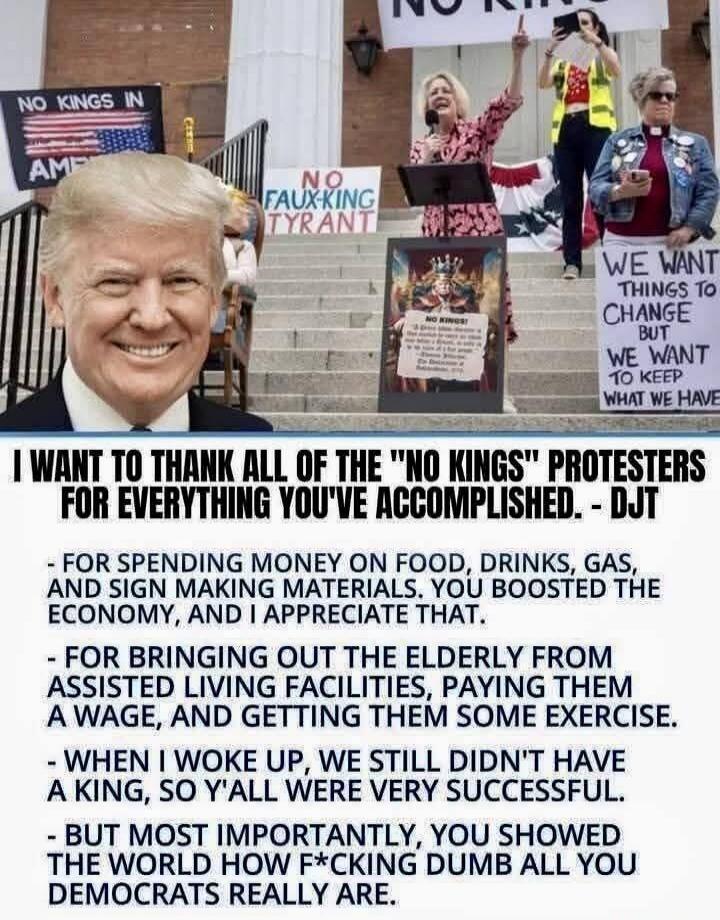 NO KINGS IN AMERICA. NO FAUX-KING TYRANT. WE WANT THINGS TO CHANGE BUT WE WANT TO KEEP WHAT WE HAVE. I WANT TO THANK ALL OF THE 