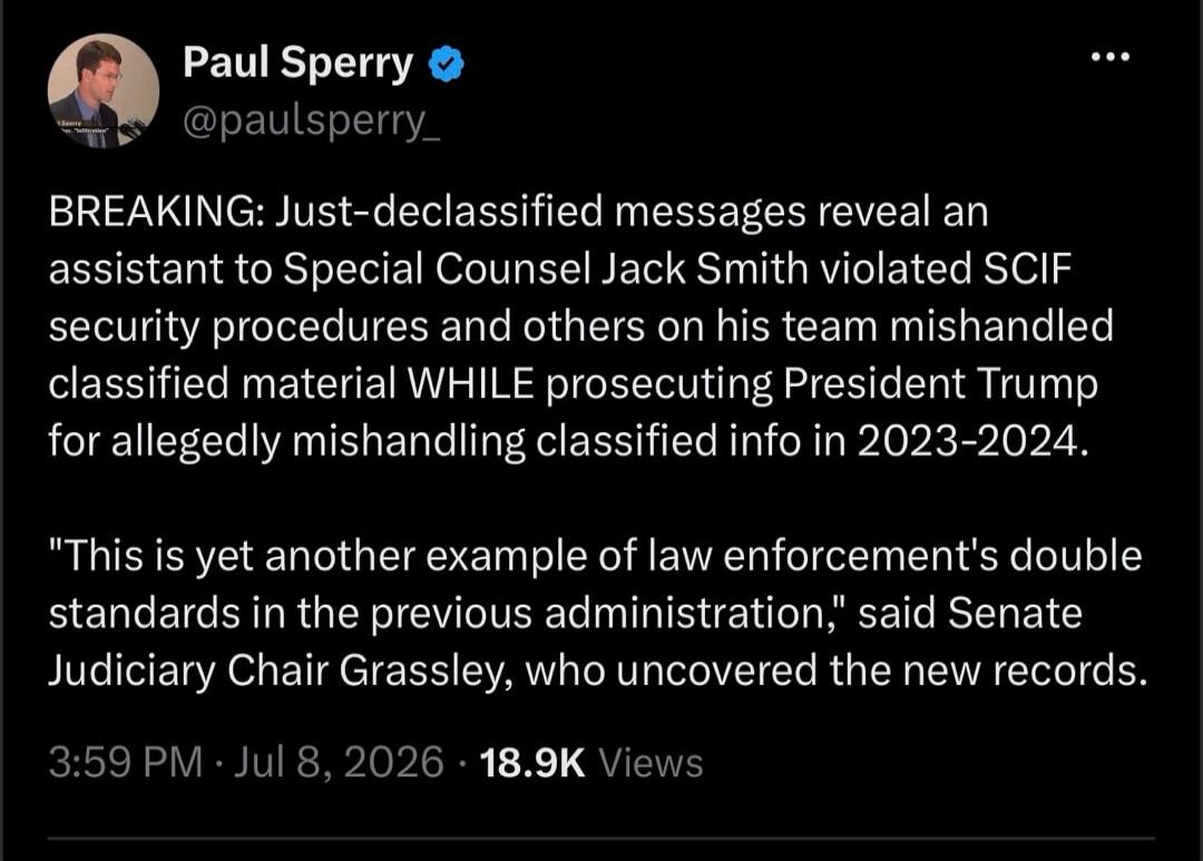 BREAKING: Just-declassified messages reveal an assistant to Special Counsel Jack Smith violated SCIF security procedures and others on his team mishandled classified material WHILE prosecuting President Trump for allegedly mishandling classified info in 2023-2024. 