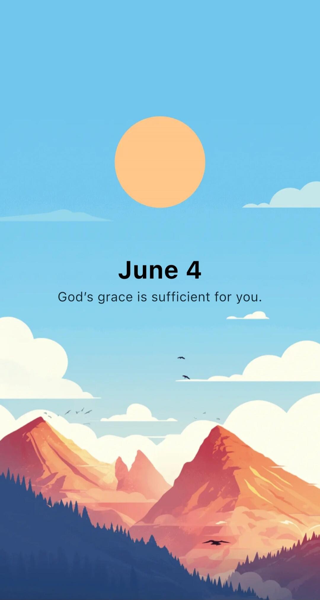 June 4 God's grace is sufficient for you.