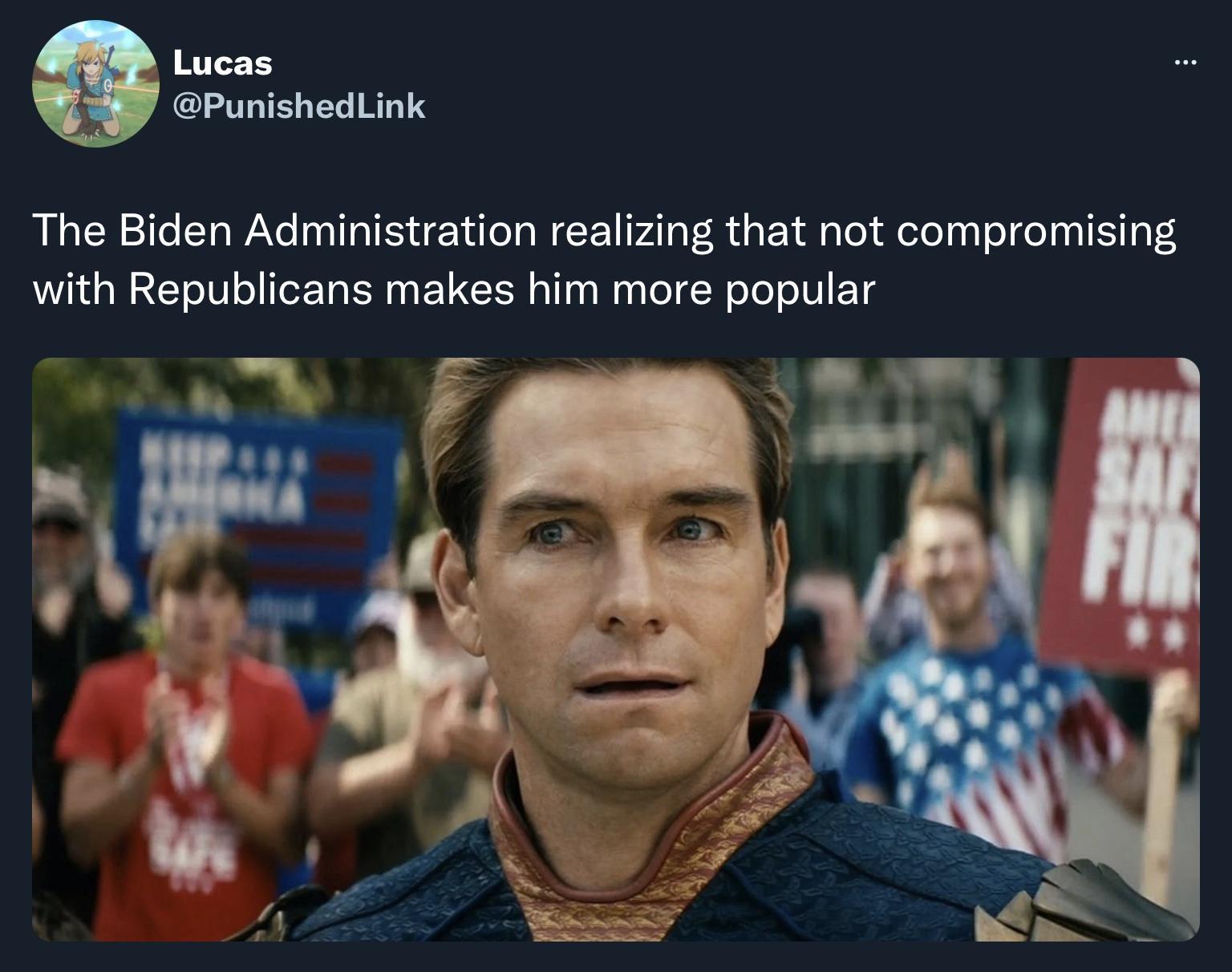 Lucas PunishedLink The Biden Administration realizing that not compromising with Republicans makes him more popular