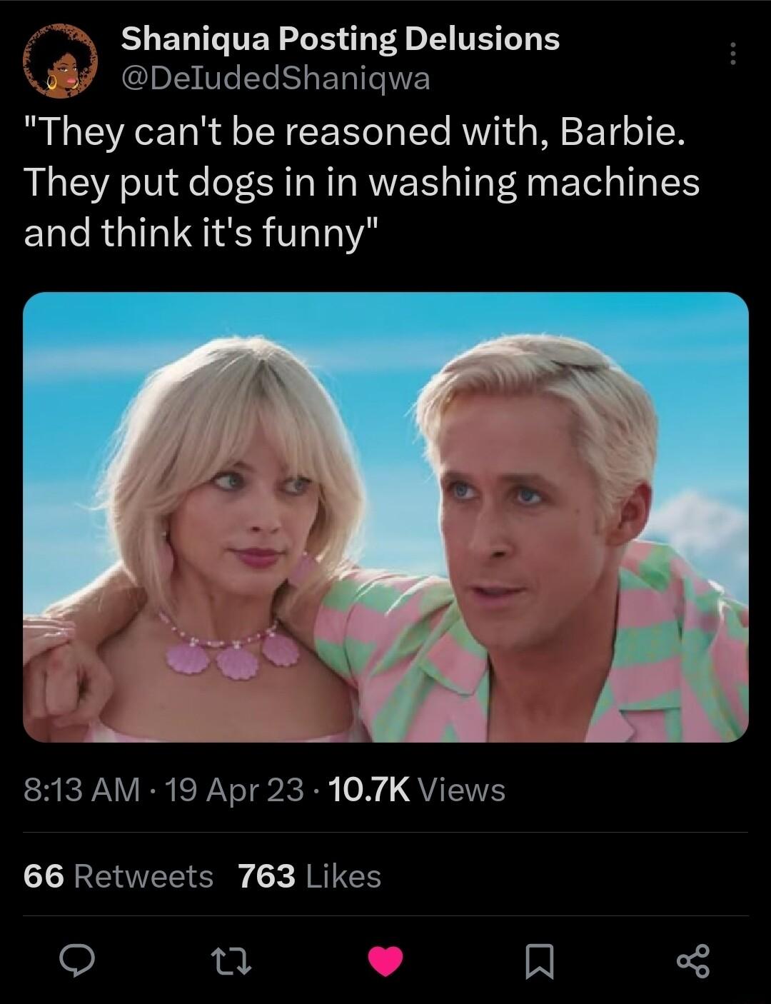 Shaniqua Posting Delusions 87 DeludedShaniqwa They cant be reasoned with Barbie They put dogs in in washing machines ENCRGISIES ThlA RNV RN WNT R o QTN LRRETET Sy X J R o n L R