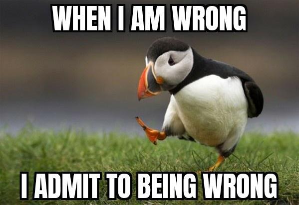 N llllMIT 10 BEIIIE WRONG