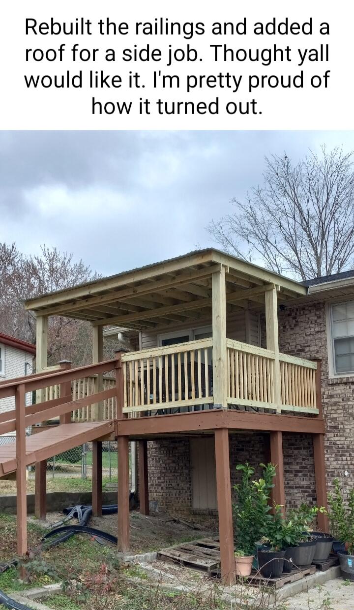 Rebuilt the railings and added a roof for a side job Thought yall would like it Im pretty proud of how it turned out