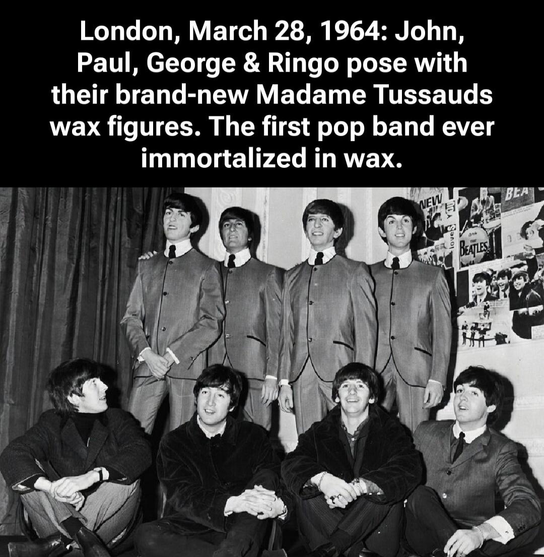 London, March 28, 1964: John, Paul, George & Ringo pose with their brand-new Madame Tussauds wax figures. The first pop band ever immortalized in wax.