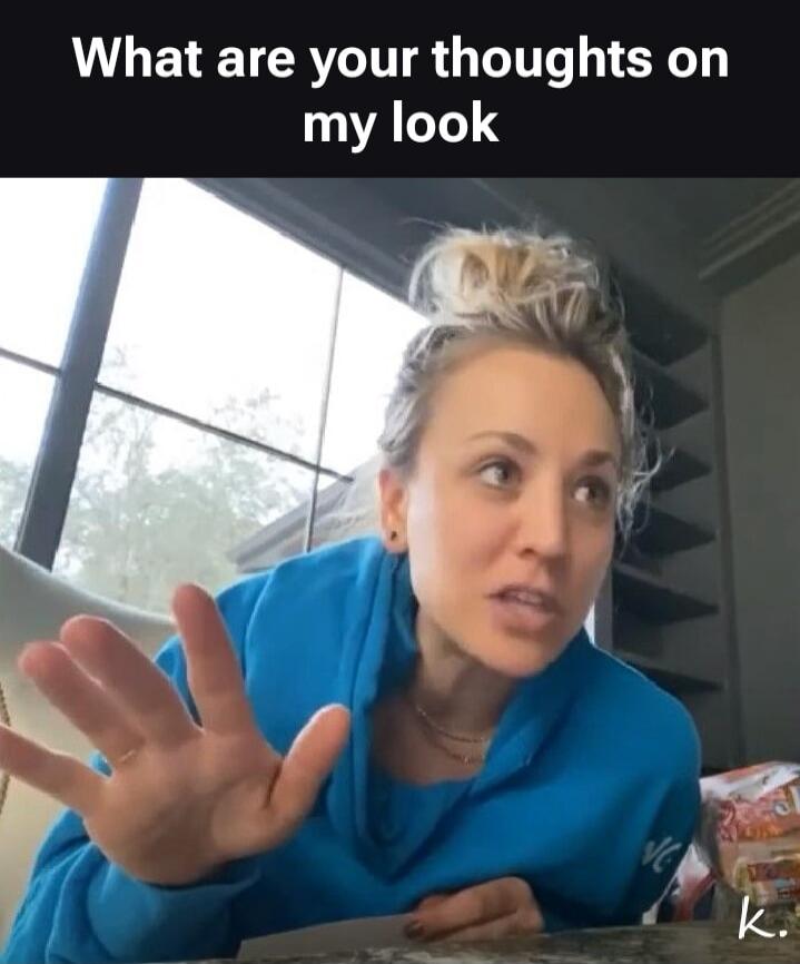 What are your thoughts on my look