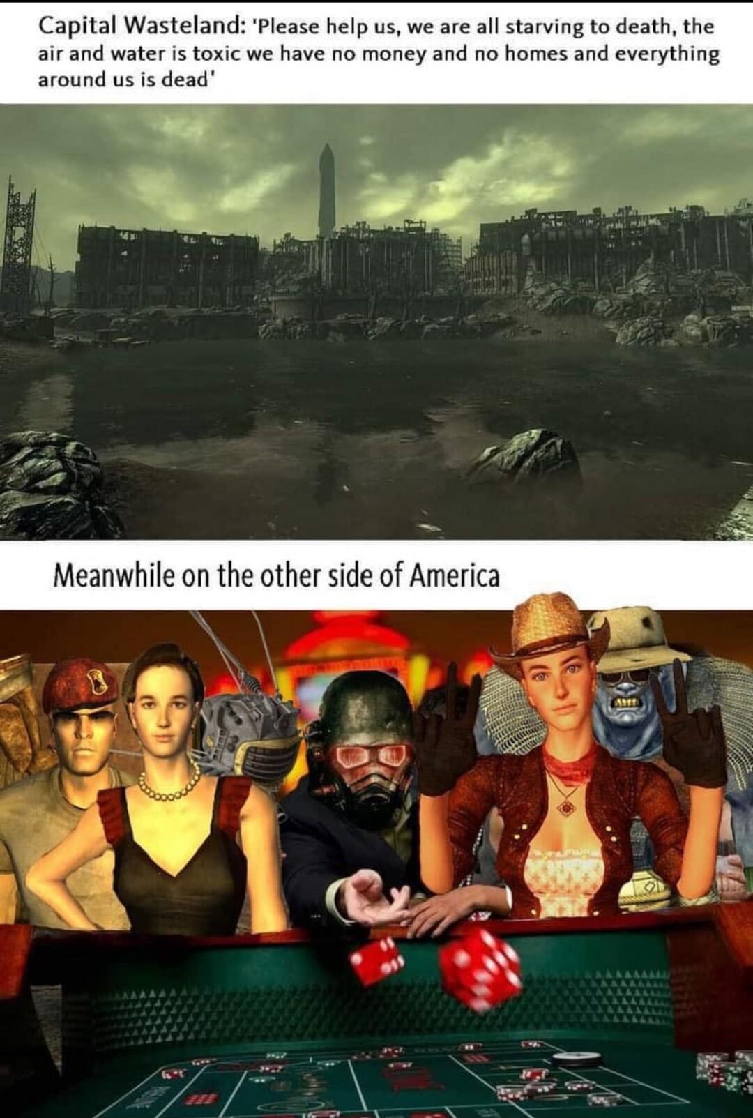 Capital Wasteland Please help us we are all starving to death the air and water is toxic we have no money and o homes and everything around us is dead