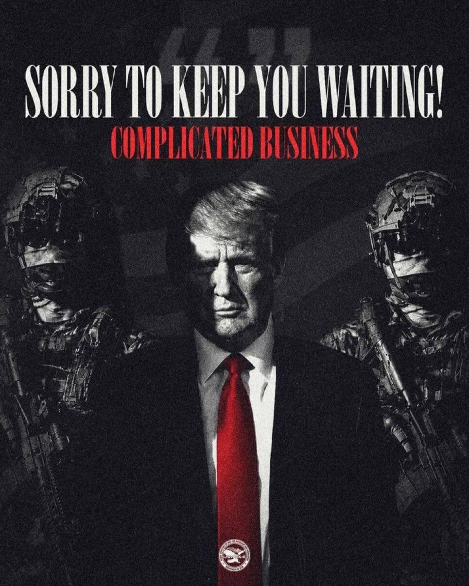SORRY TO KEEP YOU WAITING! COMPLICATED BUSINESS