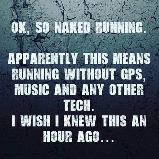 APPARENTLY THIS MERNS RUNNING WITHOUT GPS MUSIC AND ANY OTHER TECH 1 WISH KREW THIS AN HOUR RGO