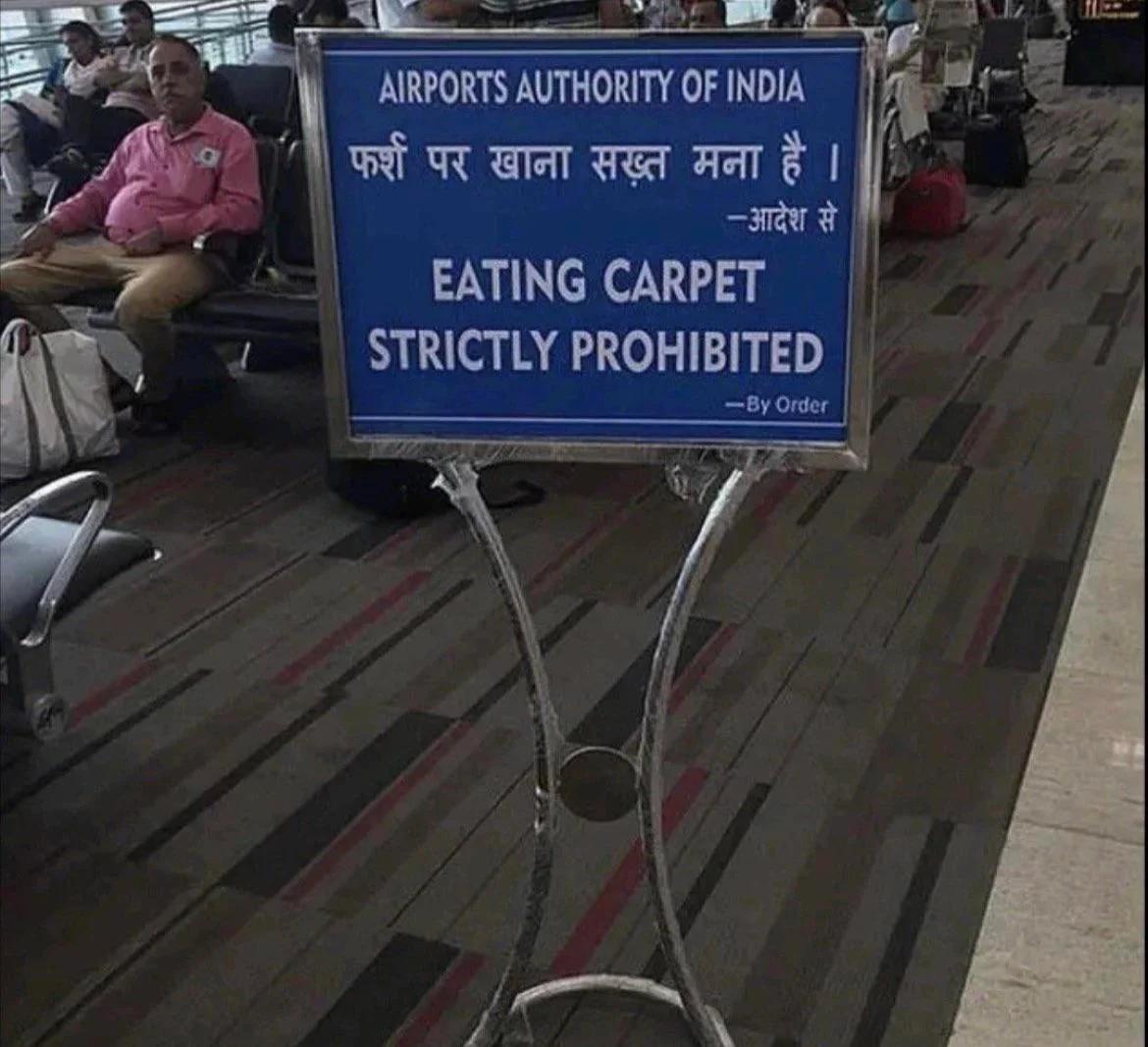 W w A EATING CARPET v STRICTLY PROHIBTED F AIRPORTS AUTHORITY OF INDIA