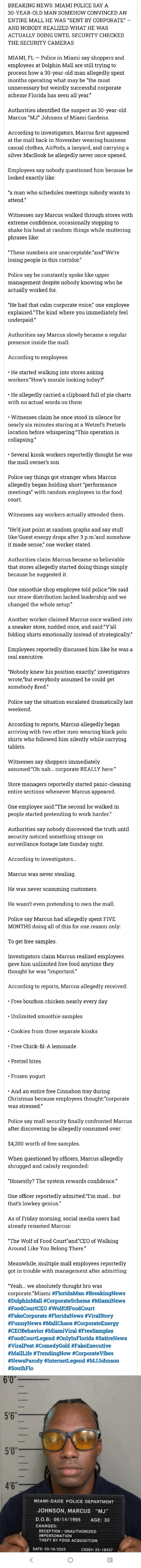 BREAKING NEWS: MIAMI POLICE SAY A 30-YEAR-OLD MAN SOMEHOW CONVINCED AN ENTIRE MALL HE WAS 