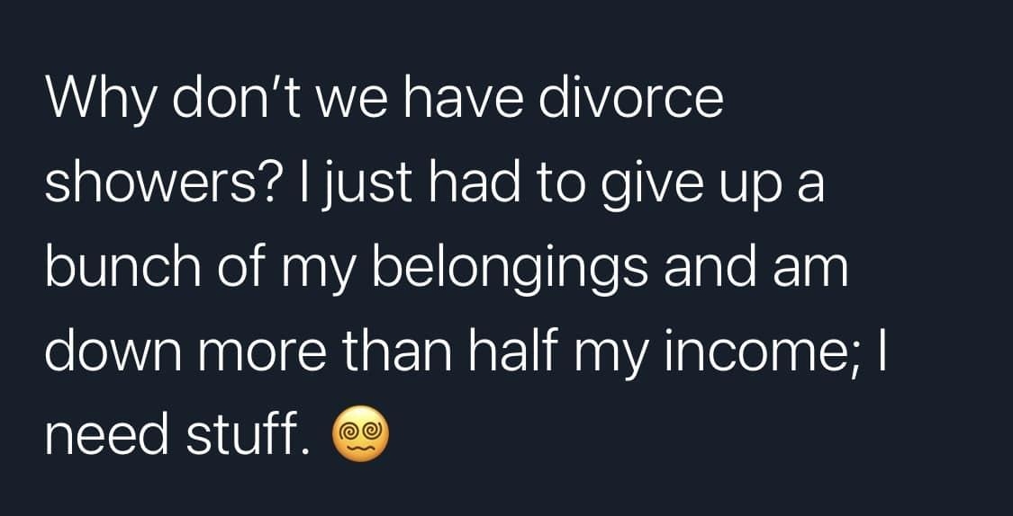 LMDemro Why dont we have divorce SN ARNVS da lo ReXe AVoF oaTe a el Mu VAl o1oTaleIale ETaTe Koy down more than half my income need stuff 155 PM 101622 Twitter for iPhone