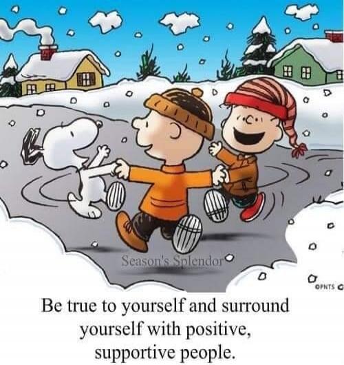 Be true to yourself and surround yourself with positive, supportive people.