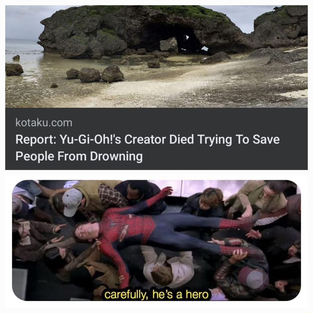 kotakucom Report Yu Gi Ohs Creator Died Trying To Save People From Drowning carefully hes a t