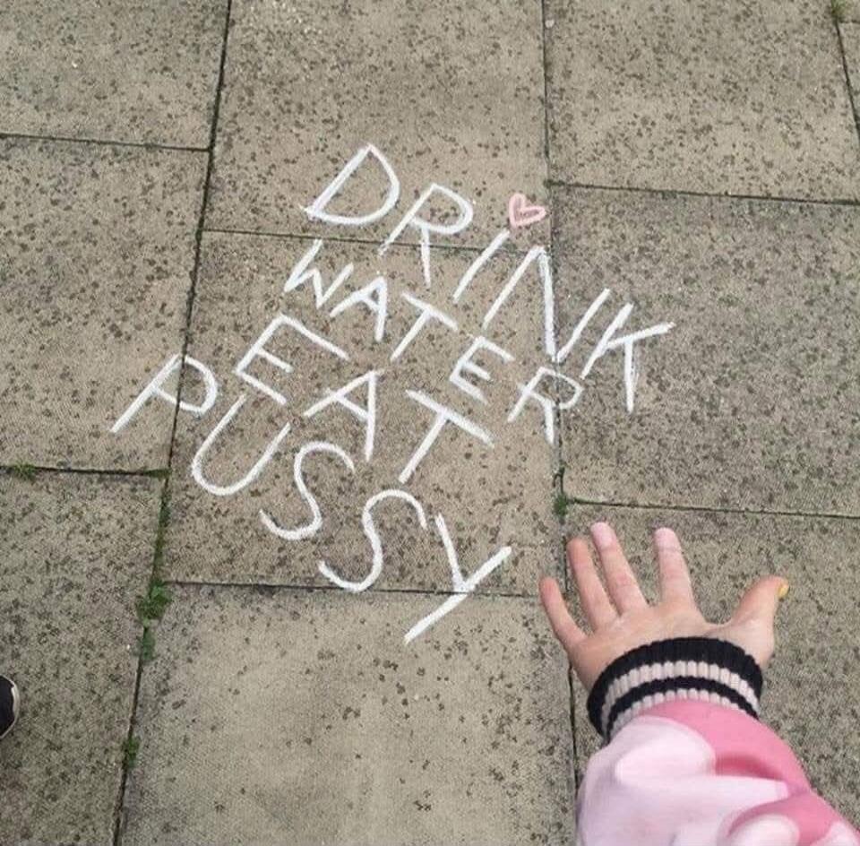 DRINK WATER EAT PUSSY