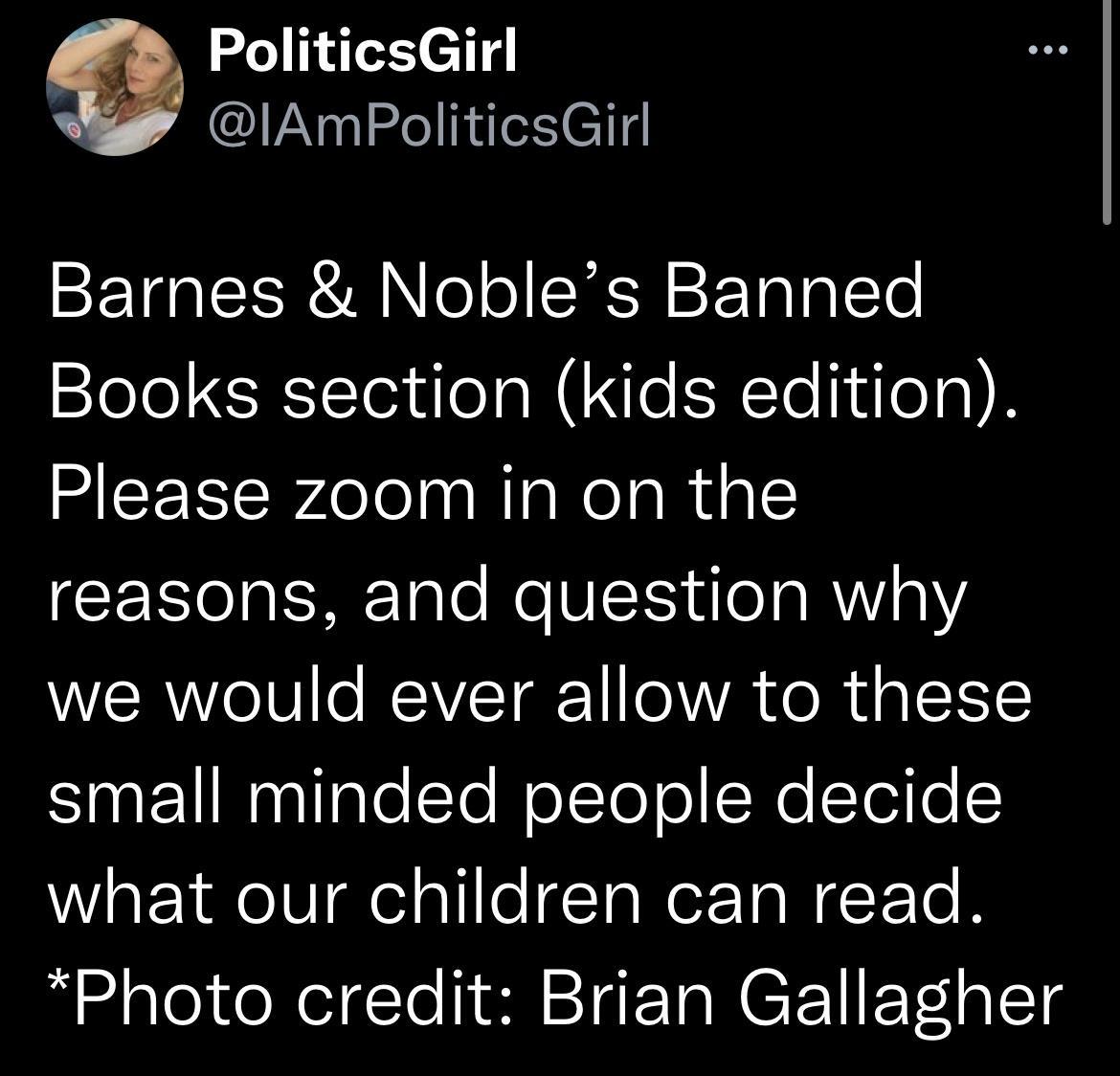 PoliticsGirl IAmPoliticsGirl Barnes Nobles Banned Books section kids edition MEEEEWeloln RIaNeTaR1 1 reasons and question why we would ever allow to these small minded people decide what our children can read Photo credit Brian Gallagher