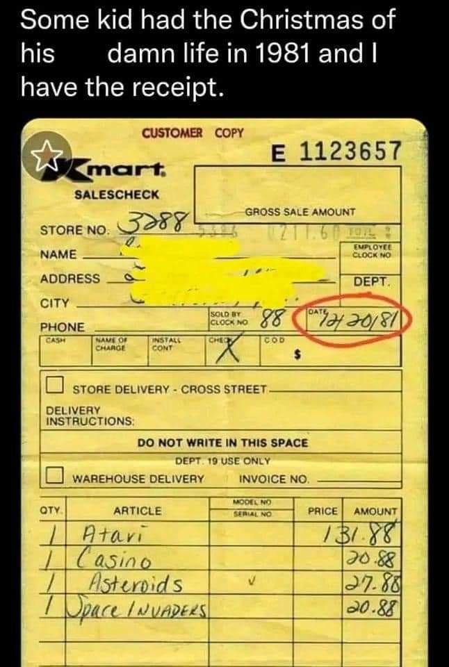Some kid had the Christmas of his damn life in 1981 and REVCR NI ol CUSTOMER COPY K 2 E 1123657 T jm ADDRESS __ ciry PHONE 00 NOT
