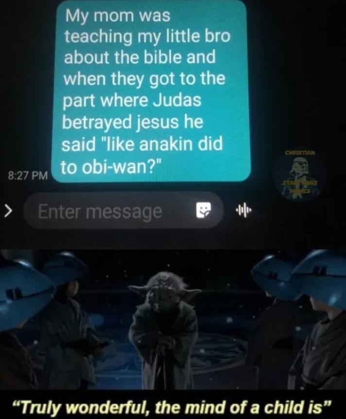 ter message L Truly wonderful the mind of a child is