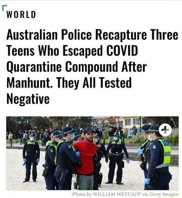 WorLD Australian Police Recapture Three Teens Who Escaped COVID Quarantine Compound After Manhunt They All Tested Negative