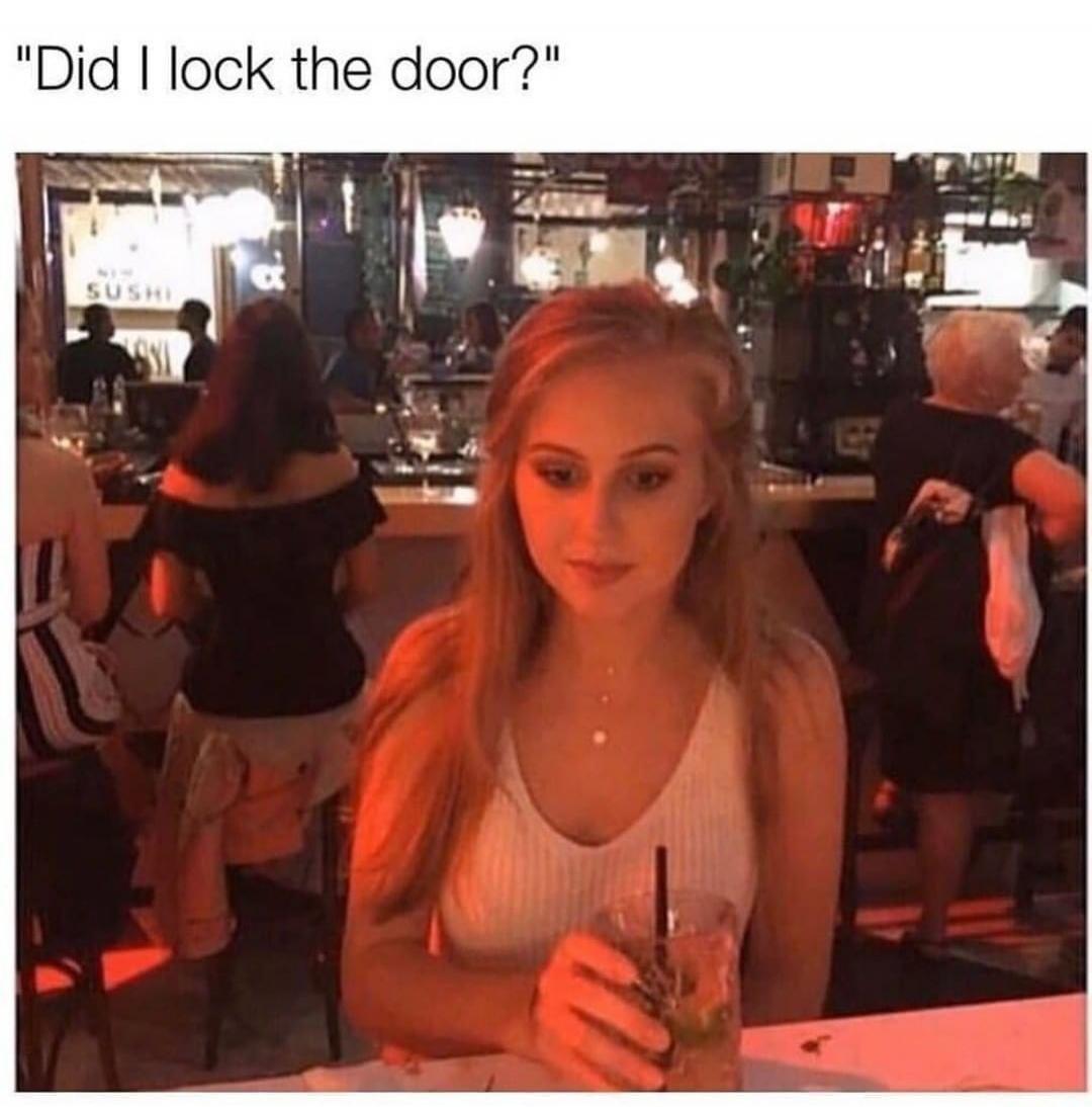 Did I lock the door?