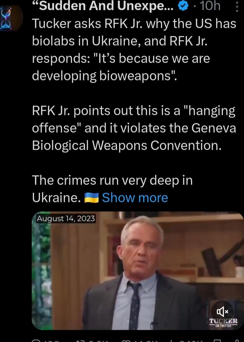 Sudden And Unexpe 10h RGN S AV VAGEIVEL B biolabs in Ukraine and RFK Jr responds Its because we are developing bioweapons RFK Jr points out this is a hanging R RVl EY CER X ET EVE Biological Weapons Convention The crimes run very deep in Ukraine Show more u usl 142023 s