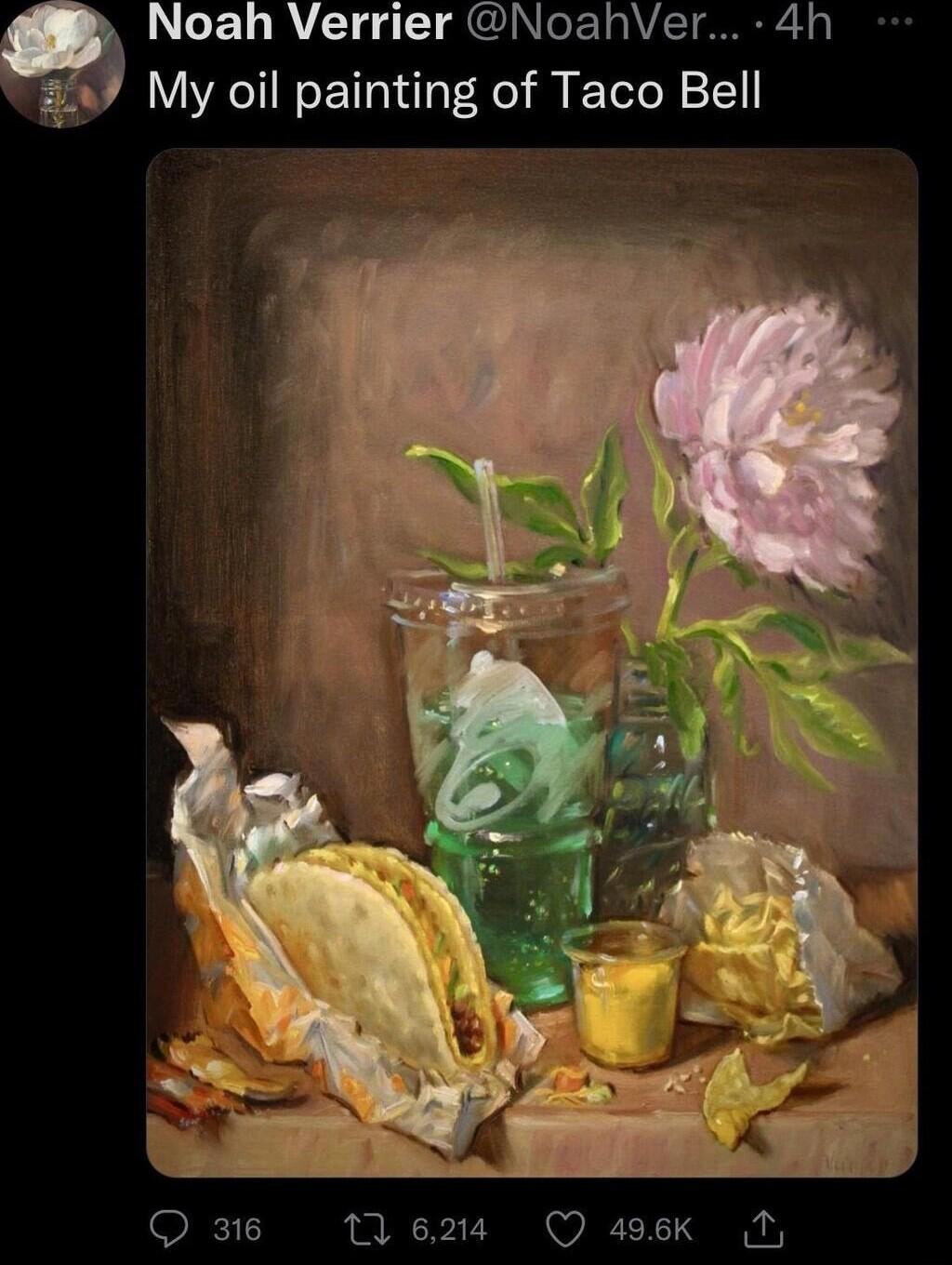 Noah Verrier NoahVer 4h 27 My oil painting of Taco Bell Q 316 M 6214 Q a98K T