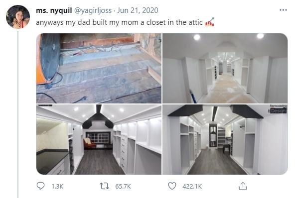ms nyquil yagirljoss Jun 21 2020 anyways my dad built my mom a closet in the attic uy Q 13 0 657k Q a221k fun