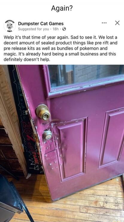 Again? Welp it's that time of year again. Sad to see it. We lost a decent amount of sealed product things like pre rift and pre release kits as well as bundles of pokemon and magic. It's already hard being a small business and this definitely doesn't help. 20% OFF (partially visible on door frame).