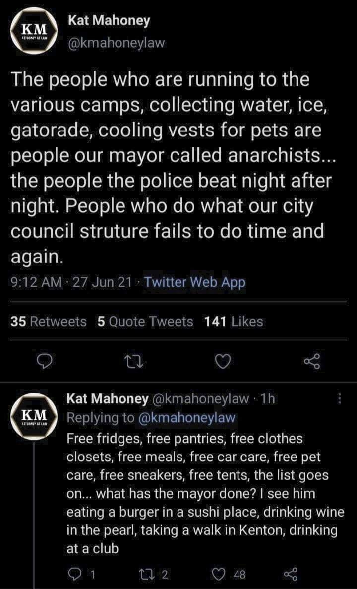 LGV EL LT QGELLEWEN The people who are running to the various camps collecting water ice gatorade cooling vests for pets are o1Ye o NoIU i a g YV o oV I Te R T FoT el a RS 5300 the people the police beat night after night People who do what our city council struture fails to do time and ELEIE 912 AM 27 Jun 21 Twitter Web App b LT GO T O 0 ol IVVECTE R 1 I O 0 Q 3 LEHVEL L A I E O E VR REN RN ELTT 