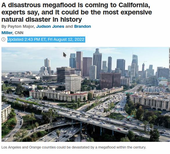 A disastrous megaflood Is coming to Callfornia experts say and It could be the most expensive natural disaster In history By Payton Major Judson Jones and Brandon Miller CNN