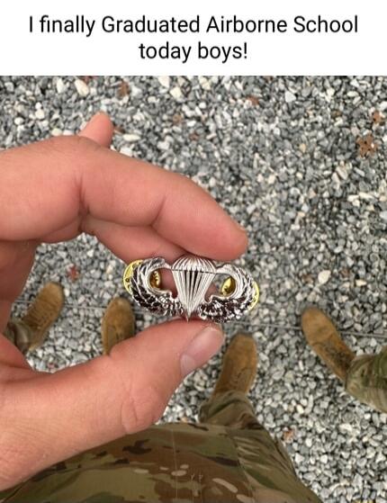 finally Graduated Airborne School today boys