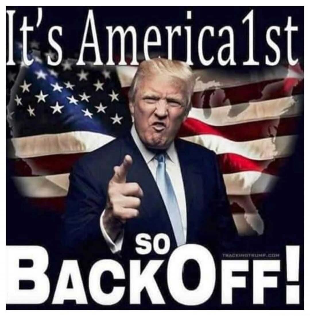 It's America1st so BACKOFF! TRACKINGTRUMP.COM