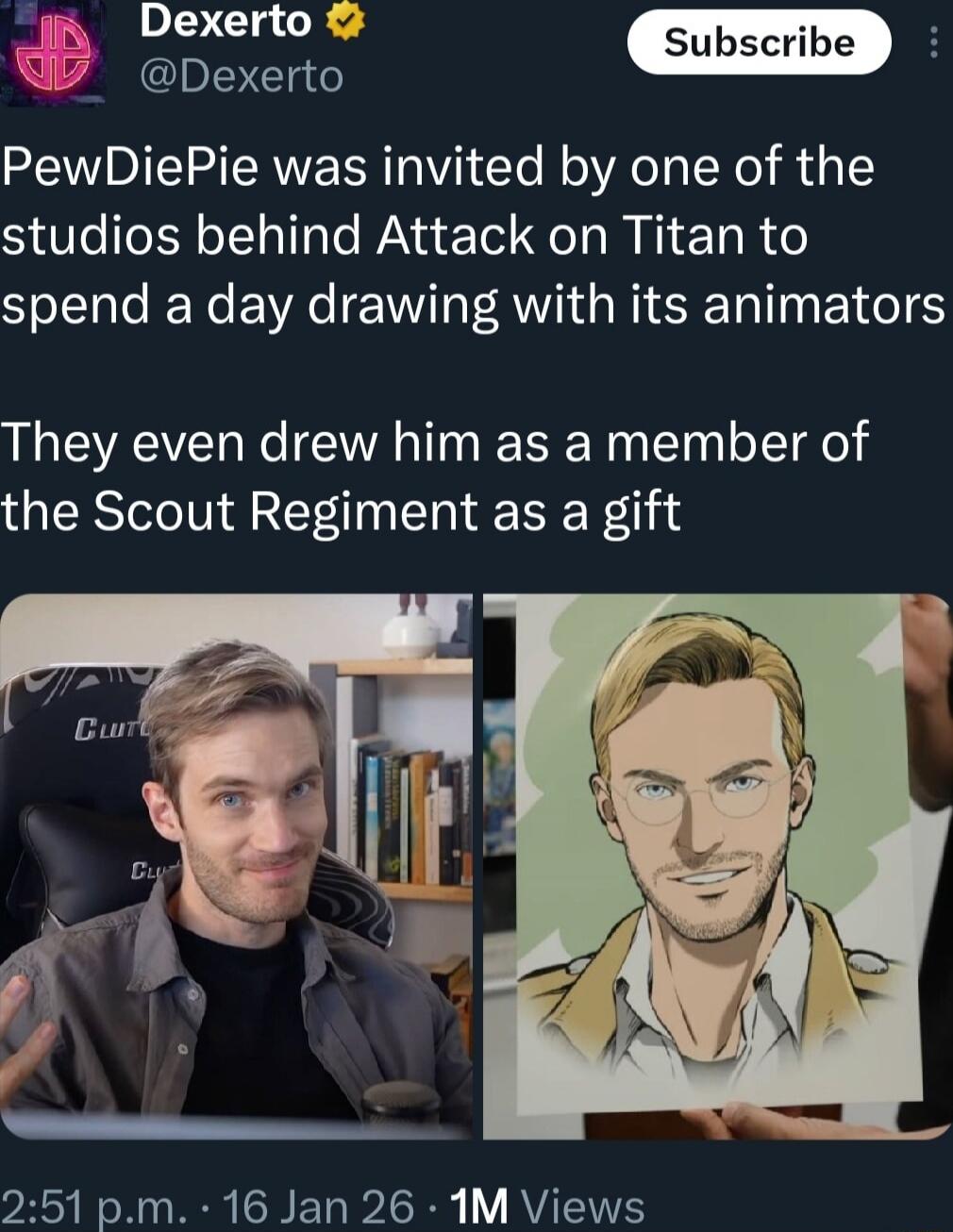 PewDiePie was invited by one of the studios behind Attack on Titan to spend a day drawing with its animators They even drew him as a member of the Scout Regiment as a gift