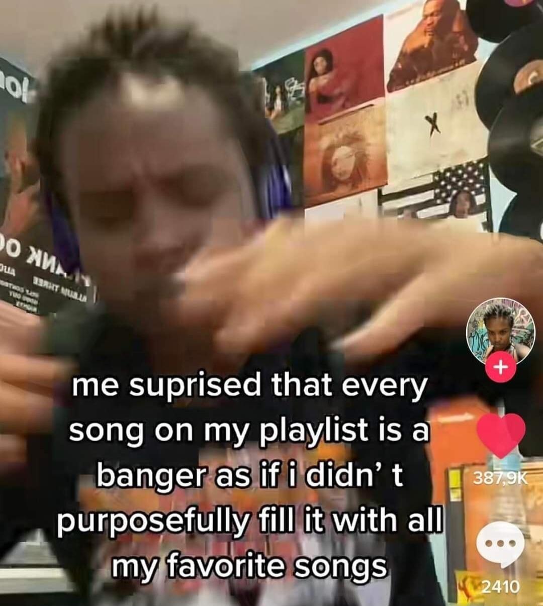 me suprised that every Nl AEV IS SN bangera il purposefully i myjfaveritelsongs y USRI 17
