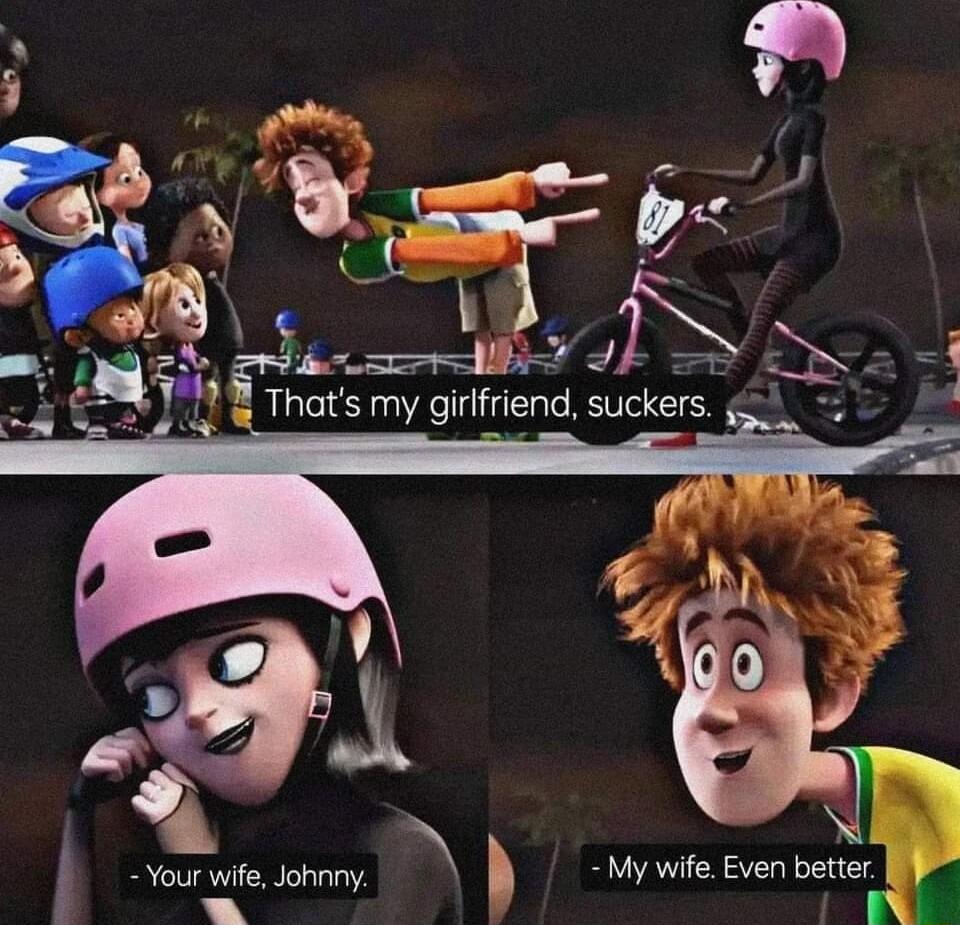 5 N Your wife Johnny b My wife Even better 4