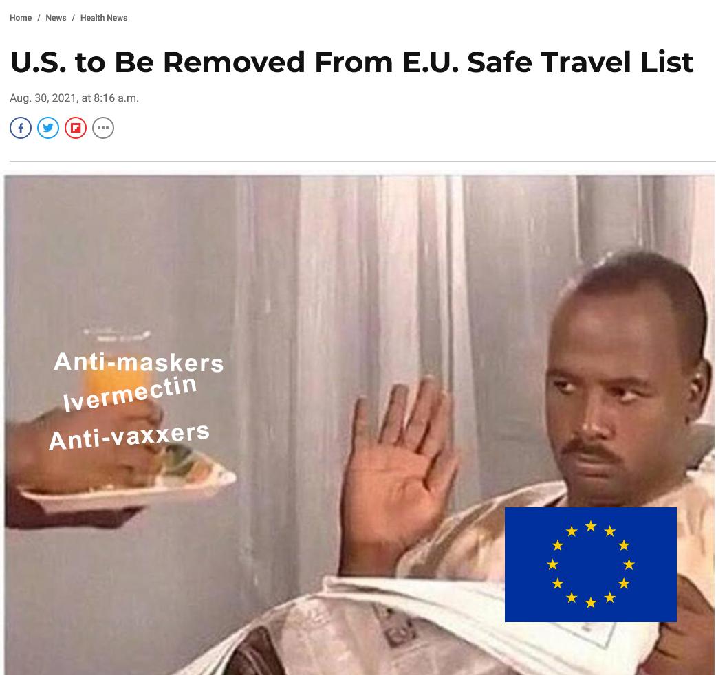 Home News Health News US to Be Removed From EU Safe Travel List Aug 302021 at 816 am OO Anti masl_ers Vemed Anti vaxxers e