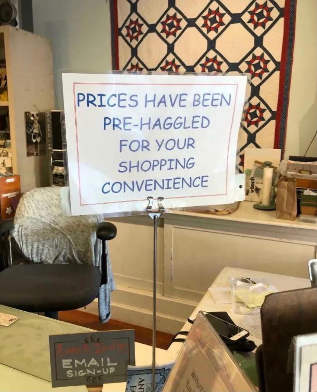 PRICES HAVE BEEN PRE HAGGLED FOR YOUR SHOPPING CONVENIENCE o