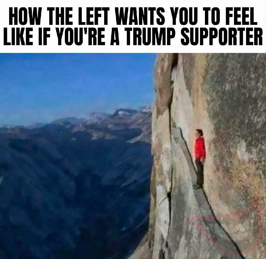 HOW THE LEFT WANTS YOU TO FEEL LIKE IF YOU'RE A TRUMP SUPPORTER