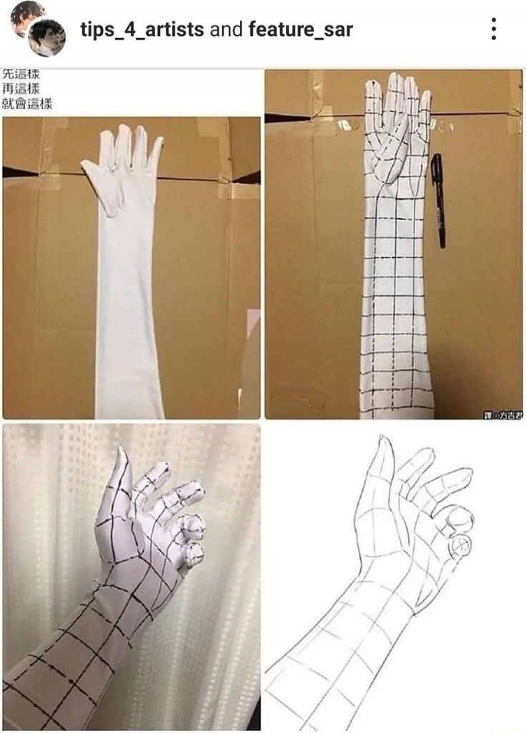 tips_4_artists and feature_sar. First like this, then like this, it will be like this. The image shows a white glove, then a grid drawn on it with a marker, followed by a hand wearing the grid glove, and finally a drawing of a hand with a grid.