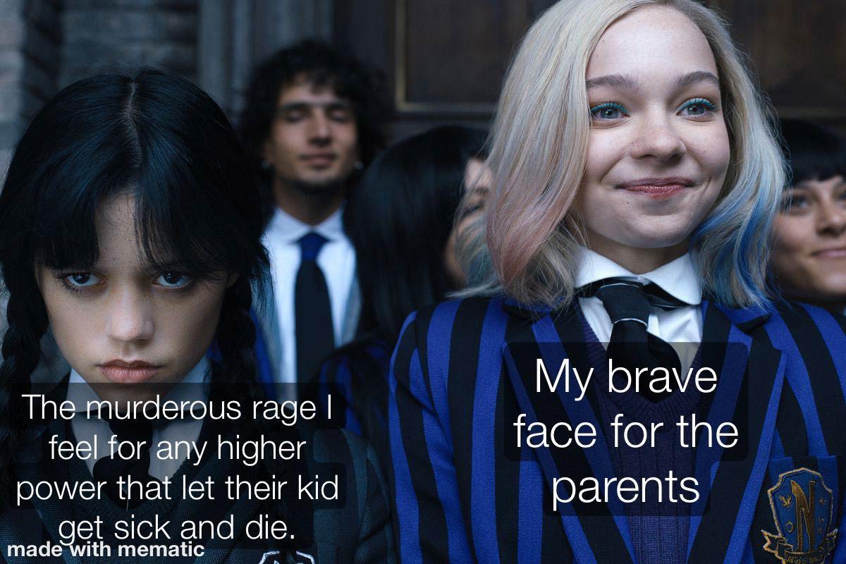 4 The murderous rage y brave feuo higher face for the power that let their kid SETT0l S et sick and die Bt eadio s