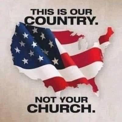 THIS IS OUR OUNTRY NOT YOUR CHURCH