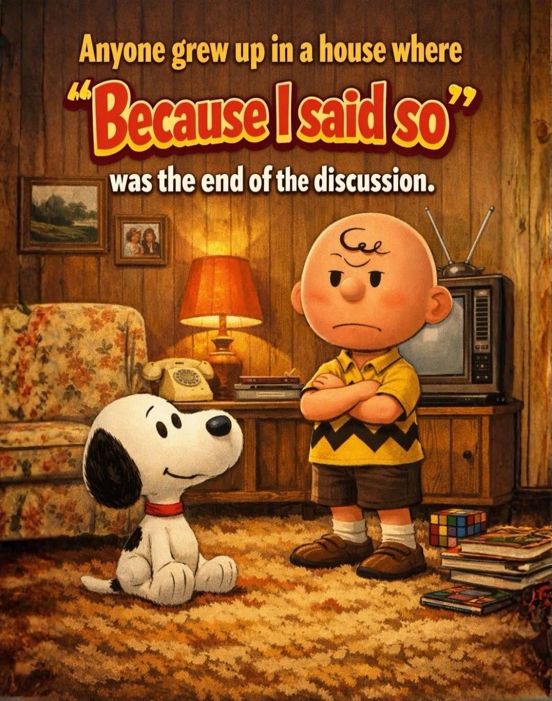 Anyone grew up in a house where 